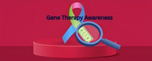 Gene Therapy Awareness